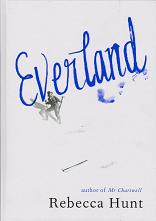 Everland by Rebecca Hunt